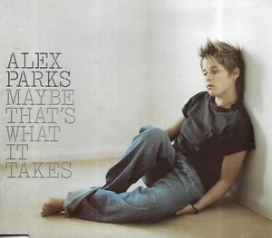 Alex Parks - Maybe That's What It Takes (2003 CD Single) - Picture 1 of 2