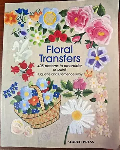 Floral Transfers 405 Patterns to Embroider or Paint Book - Kirby - Vintage & NEW - Foto 1 di 2