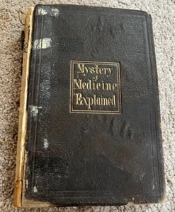 1870 Mystery of Medicine 1ed Poisons Diet Good Health Narcotics Gout Midwifery - Picture 1 of 9