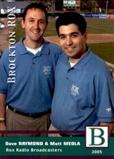 2005 Brockton Rox Grandstand #30 Dave Raymond & Matt Meola Radio Baseball Card