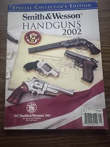 Smith & Wesson Handguns 2002 Firearms Special Edition Catalog - Picture 1 of 2
