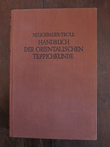 Neugebauer and Troll. Handbuch der orientalischen Teppichkunde. (Oriental Rugs) - Picture 1 of 1