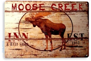 TIN SIGN Moose Creek Inn Lodge Cabin Bar Hotel Rustic Cabin Sign Decor B325  - Picture 1 of 3