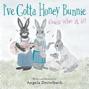 I've Gotta Honey Bunnie Guess Who it is! by Angela Dettelbach Paperback Book - Picture 1 of 1