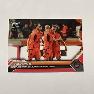 2023 Topps Now MLS 176 HOUSTON DYNAMO SCORES 5 GOALS RED 5/10