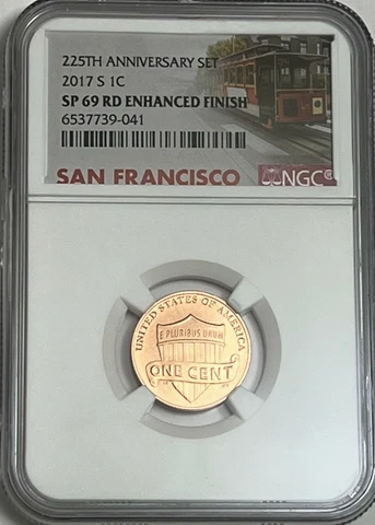 2017 S ENHANCED LINCOLN CENT NGC SP69 RD PENNY FROM 225TH ANN SET TROLLEY LB Cover
