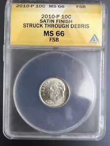 2010 MINT SET ERROR Strike Thru Wire Dime ANACS MS 66 RARE STRUCK THROUGH Coin!! - Picture 1 of 4