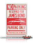 Aston Martin DB5 Coupe James Bond 007 Reserved Parking Only 12x18 Aluminum Sign Only A$55.45 on eBay