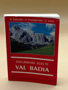 Escursioni Scelte In Val Badia - Foto 1 di 1