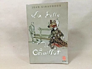 LA FOLLE DE CHAILLOT (FRENCH EDITION) By Jean Giraudoux - Imagen 1 de 11
