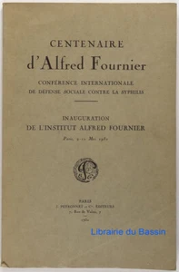 Centenaire Alfred Fournier Conférence intern. défense sociale contre la syphilis - Imagen 1 de 3