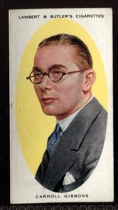 Tobacco Card, Lambert Butler, DANCE BAND LEADERS, 1936, Carroll Gibbons, #7