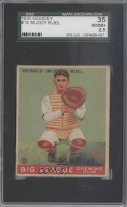 1933 Goudey Big League Chewing Gum R319 Muddy Ruel #18 SGC 35 Rookie RC