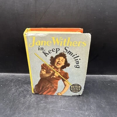 VINTAGE 1938 JANE WITHERS IN KEEP SMILING BIG BETTER LITTLE BOOK 1463 (BLB12) Foto 1 de 4