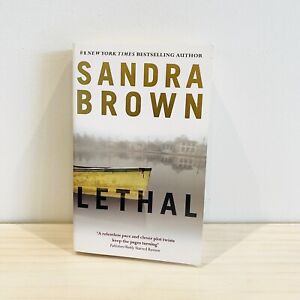 Lethal by Sandra Brown (2011, Like New Paperback) Novel Best Selling Author