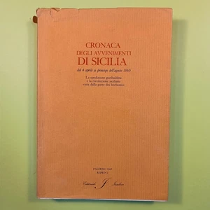 CRONACA DEGLI AVVENIMENTI DI SICILIA SCONOSCIUTO EDITORIALE INSUBRIA 1981 - Foto 1 di 4