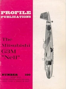 AIRCRAFT PROFILE 160 WW2 MITSUBISHI G3M NELL IJN NAVY LAND BASED BOMBER FORCE Z - Picture 1 of 3