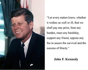 President John F. Kennedy JFK "let every " Quote 11 x 14 Photo Picture #p1 - Picture 1 of 1