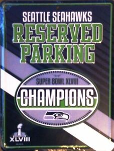 Seattle Seahawks 2014 Champions METAL Aluminum Novelty Parking Sign Football