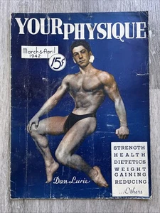 Joe Weider YOUR PHYSIQUE Bodybuilding Magazin DAN LURIE MÄRZ APR 1942 VOL 2 NR 3 - Bild 1 von 14