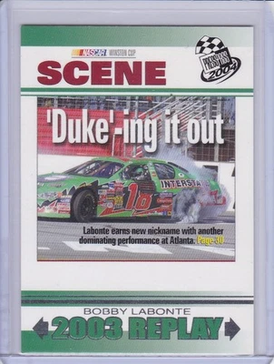 2003 Replay: Bobby Labonte 2004 Press Pass card 79 - Image 1 of 2