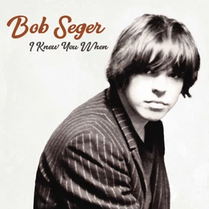 Bob Seger ~ I Knew You When ~ 12" VINYL RECORD LP 2017 Capitol Records •• NEW •• - Picture 1 of 1