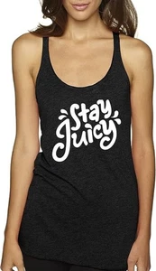 Damen Tank-Top Stay Juicy lustiger Humor [#760] - Bild 1 von 3