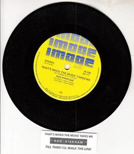 ROD KIRKHAM That's when the music takes me 7" 45 rpm vinyl record NEW RARE! - Picture 1 of 2