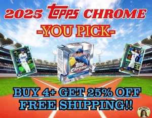 2025 Topps Chrome Baseball You Pick COMPLETE YOUR SET Cards 151-300🔥Buy 4+= 25% - Picture 1 of 1