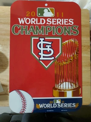 St Louis Cardinals 2011 World Series Champions Sign - Image 1 of 2