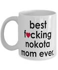 Funny Horse Mug Best F Cking Nokota Mom Ever Coffee Cup White