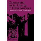 Cinema And Social Change In Latin America - Paperback NEW Julianne Burton 1986-0