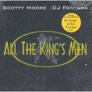 CD Scotty Moore , D.J. Fontana All The Kings Men Polydor - Bild 1 von 1