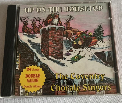 Up on the Housetop by The Coventry Chorale Singers (CD, 1994) - Image 1 of 4