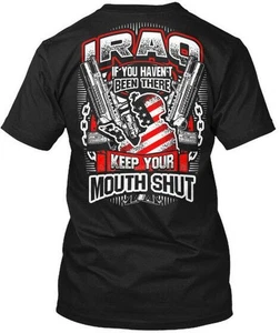 Iraq Veteran Been There You Havent Oif Vet If There T-Shirt Made in USA S to 5XL - Picture 1 of 3