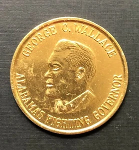 George Wallace Alabama's Fighting Governor Let the People Speak Alluminum Token - Picture 1 of 2