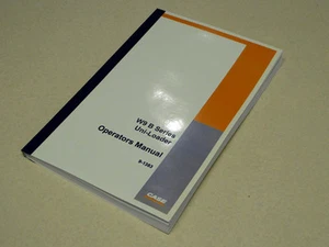 Case W9B Diesel Loader Operators Manual Owners Maintenance Book NEW - Picture 1 of 5