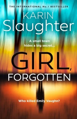 Girl, Forgotten by Karin Slaughter [Hardback] - Изображение 1 из 2