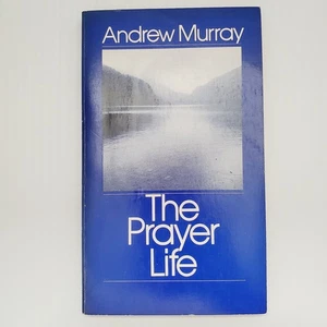 Andrew Murray The Prayer Life Book Christian Evangelical Vintage Paperback  - Imagen 1 de 14