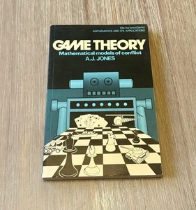 GAME THEORY: MATHEMATICAL MODELS OF CONFLICT by A.J. Jones 1980 SC - Foto 1 di 8