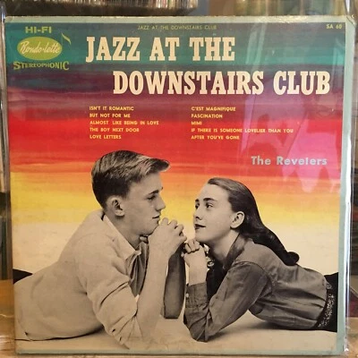 [SOUL/JAZZ]~EXC/VG+ LP~The REVELERS~Jazz At The Downstairs Club~{OG 1959~STEREO] - Image 1 of 4