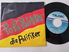 Die Politiker - Po-Po-Politiker 7'' Vinyl Germany
