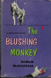 The Blushing Monkey von Roman McDougald, An Inner Sanctum Mystery, 1953, sehr guter Zustand - Bild 1 von 1