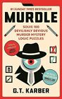 Murdle: Solve 100 puzzles logiques de meurtre diaboliquement envieux (Murdle Pu...