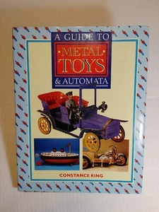 A Guide to Metal Toys & Automata by Constance King 1992 - Picture 1 of 7