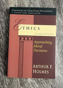 Contours of Christian Phil Ser.: Ethics: Approaching Moral Dec (Arthur Holmes) - Picture 1 of 3