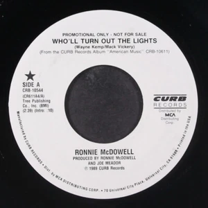 RONNIE MCDOWELL: who'll turn out the lights CURB 7" Single 45 RPM - Picture 1 of 2