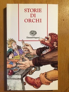 Storie di orchi - Marie Farre' Alain Serres - Einaudi ragazzi #90 -  TB7 - Bild 1 von 2