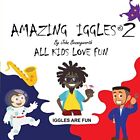 Amazing Iggles 2 - Five Books In One: Book 2 (Iggles Com... by Benneyworth, John