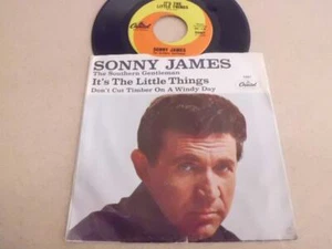 SONNY JAMES IT'S THE LITTLE THINGS/DON'T CUT TIMBER CAPITOL W/PICTURE SLEEVE - Picture 1 of 5